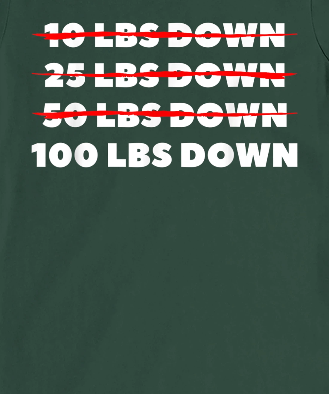 100 LBS Down Surgery Weight Loss Workout T-Shirt, Women T-Shirt