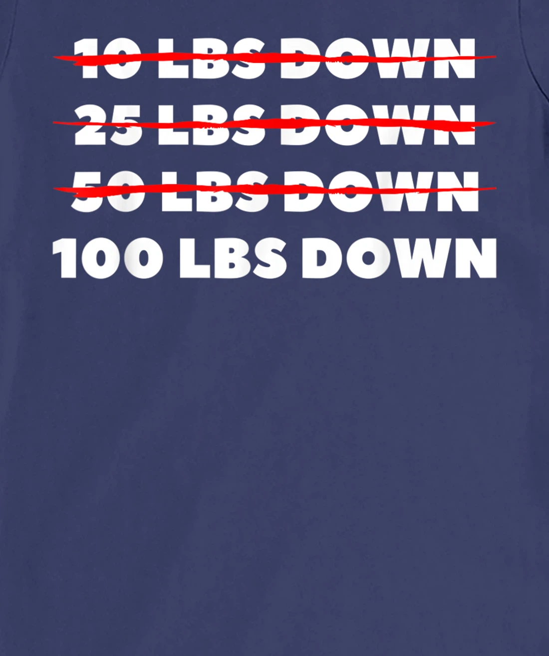 100 LBS Down Surgery Weight Loss Workout T-Shirt, Women T-Shirt