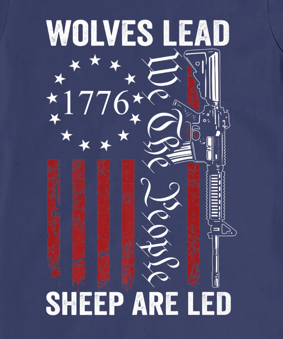 Wolves Lead Sheep Are Led - Pro Gun Rights 2nd Amendment T-Shirt, Women T-Shirt