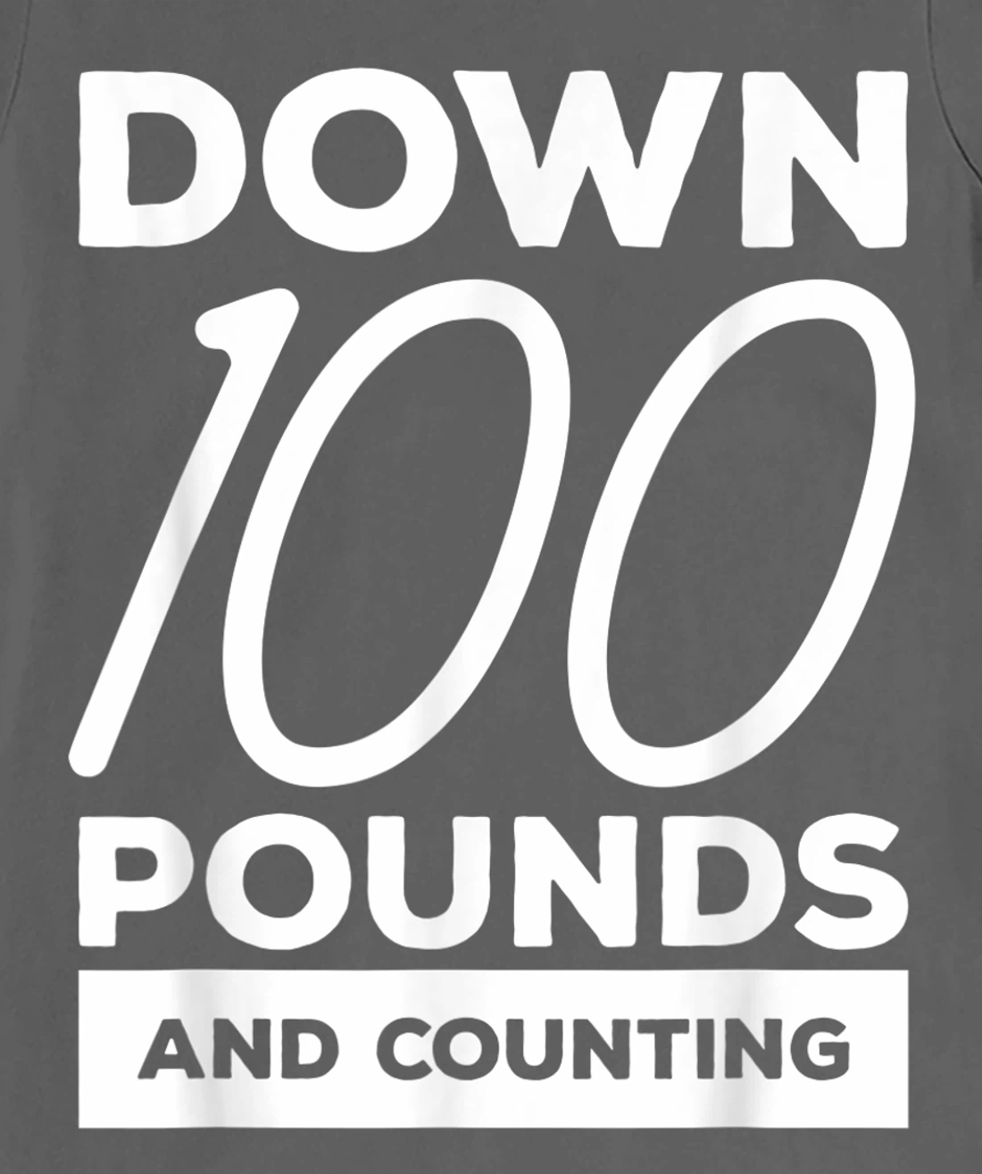 Down 100 Pounds And Counting Surgery Weight Loss Workout T-Shirt, Women T-Shirt