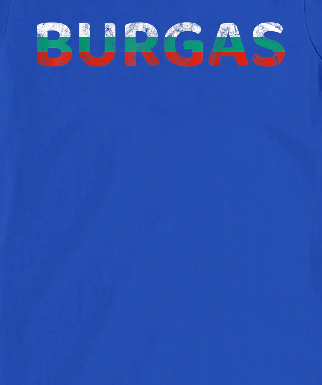 Bulgaria Travel, Burgas Bulgaria, Balkans, Bulgarian Flag T-Shirt, Kid T-Shirt and Women T-Shirt