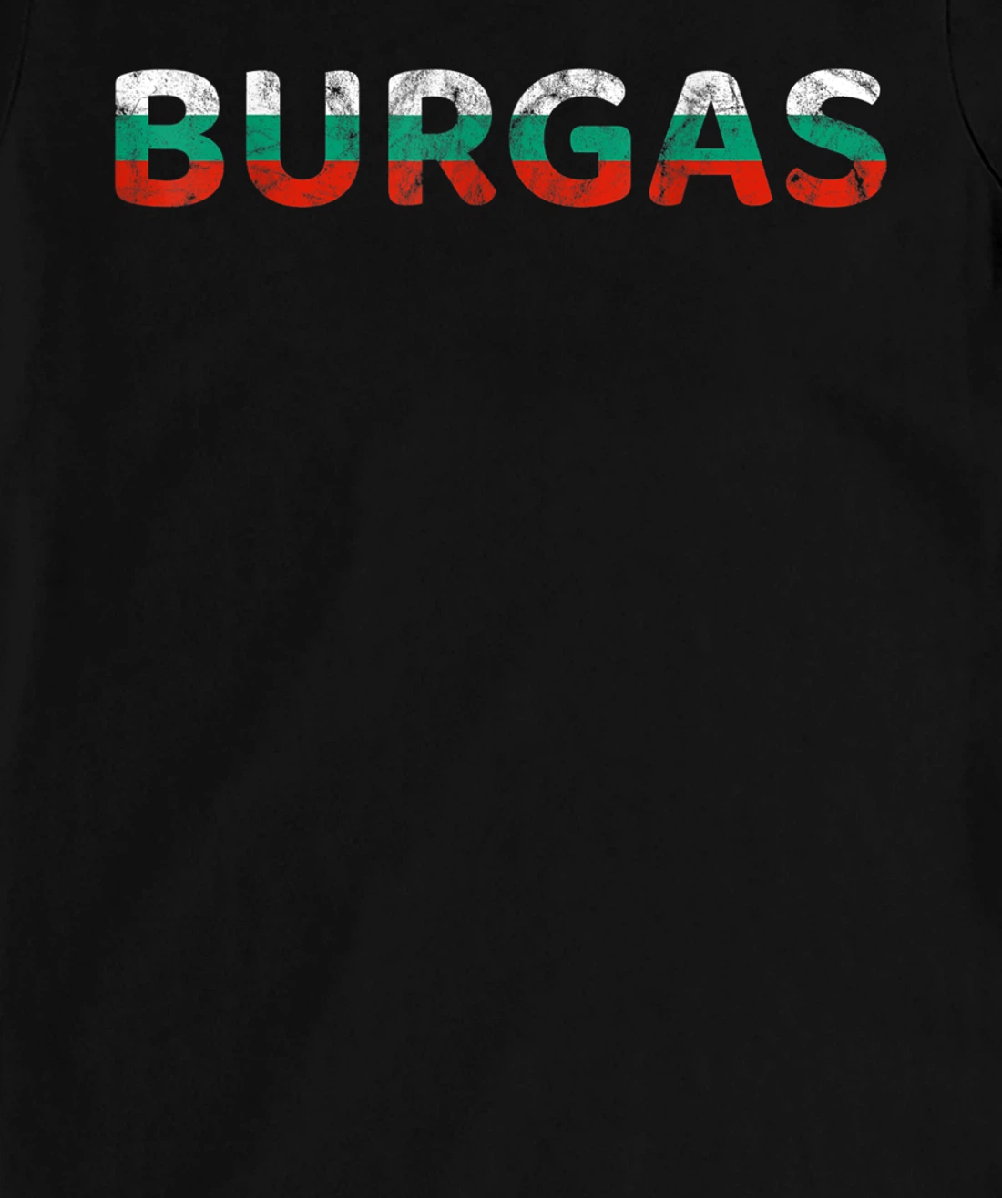Bulgaria Travel, Burgas Bulgaria, Balkans, Bulgarian Flag T-Shirt, Kid T-Shirt and Women T-Shirt