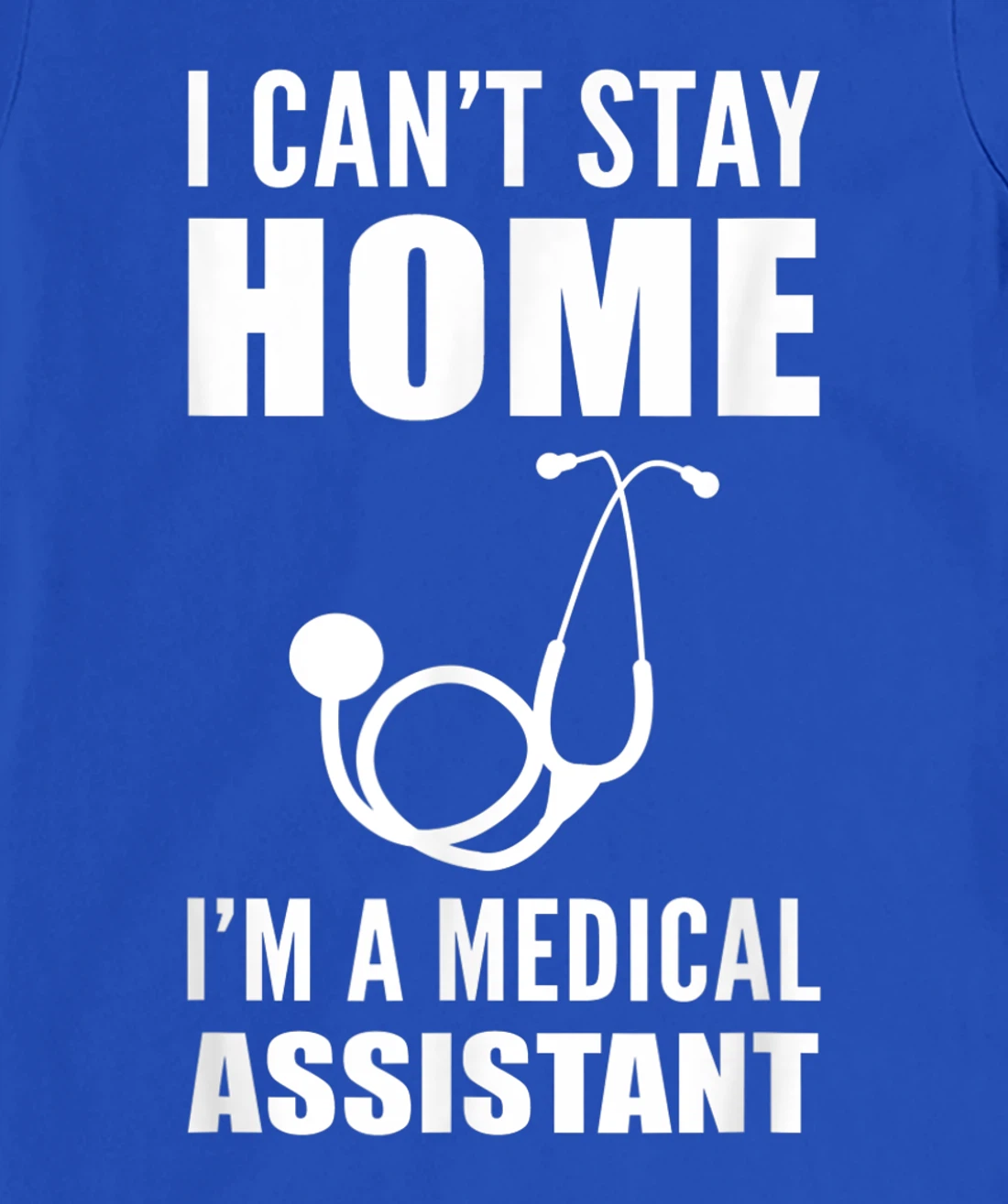 Can't stay home Medical Frontliner T-Shirt, Women T-Shirt
