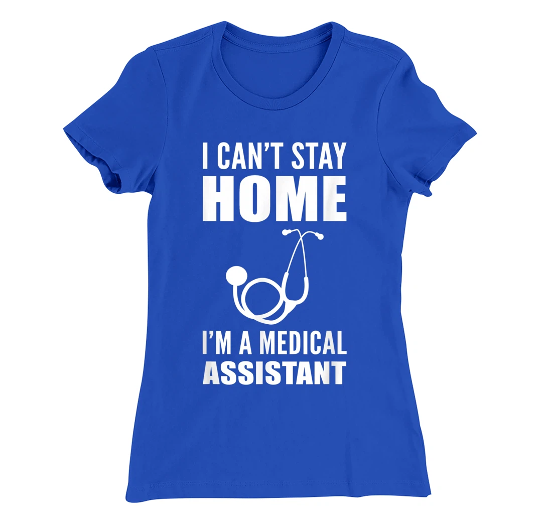 Can't stay home Medical Frontliner T-Shirt, Women T-Shirt