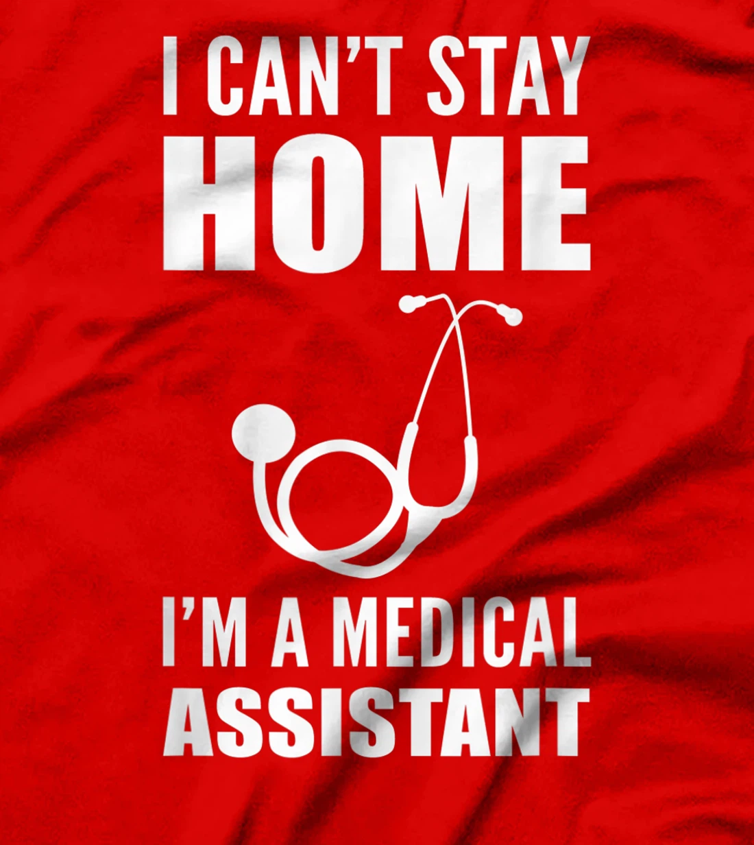 Can't stay home Medical Frontliner T-Shirt, Women T-Shirt