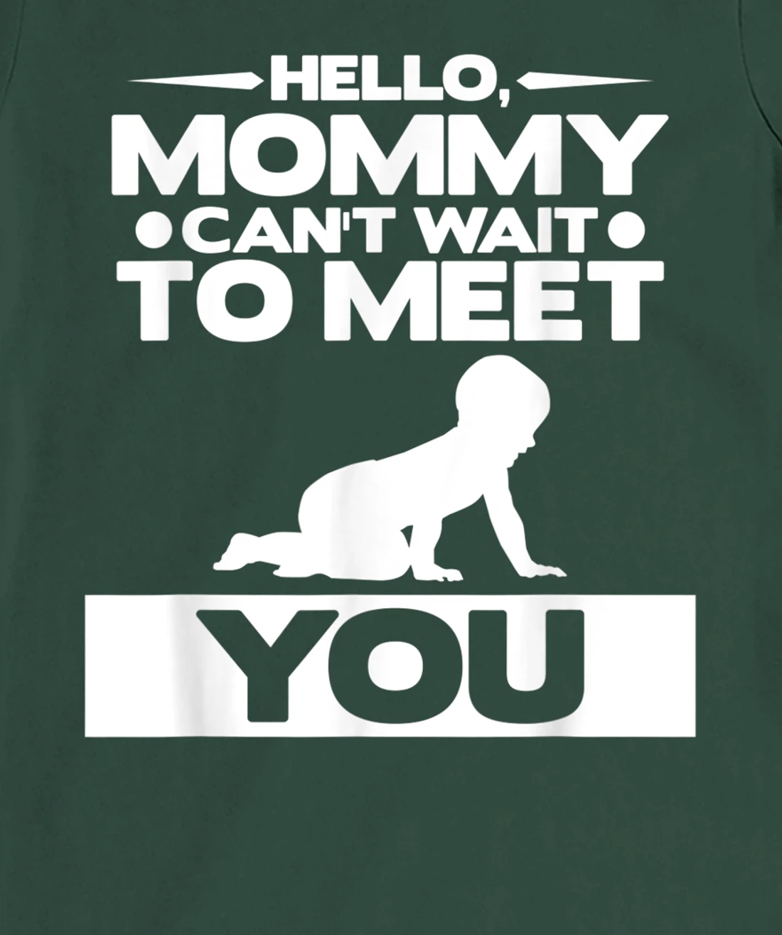 Hello Mommy Can't Wait To Meet You Pregnancy Announcement T-Shirt, Women T-Shirt