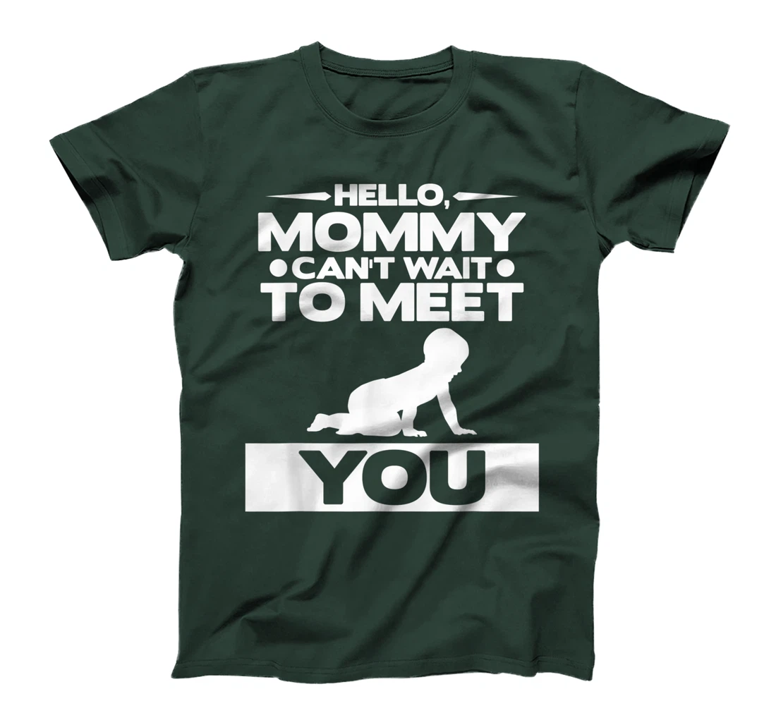 Hello Mommy Can't Wait To Meet You Pregnancy Announcement T-Shirt, Women T-Shirt
