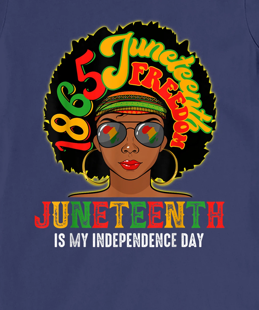 Juneteenth Is My Independence Day Afro African Girl T-Shirt, Kid T-Shirt and Women T-Shirt
