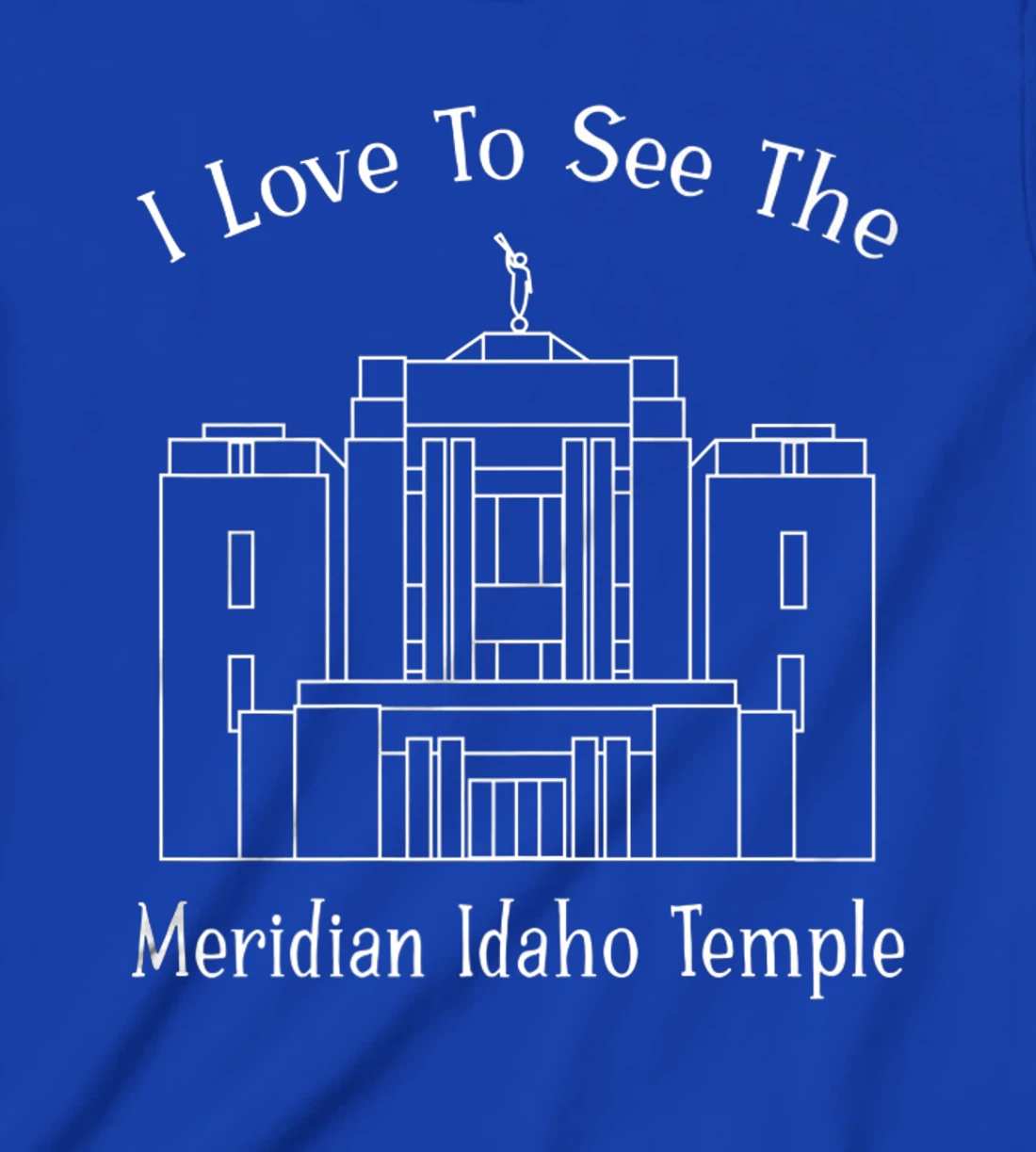 Meridian ID Temple, I love to see my temple, happy T-Shirt, Kid T-Shirt and Women T-Shirt