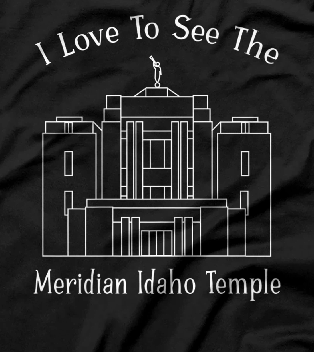 Meridian ID Temple, I love to see my temple, happy T-Shirt, Kid T-Shirt and Women T-Shirt