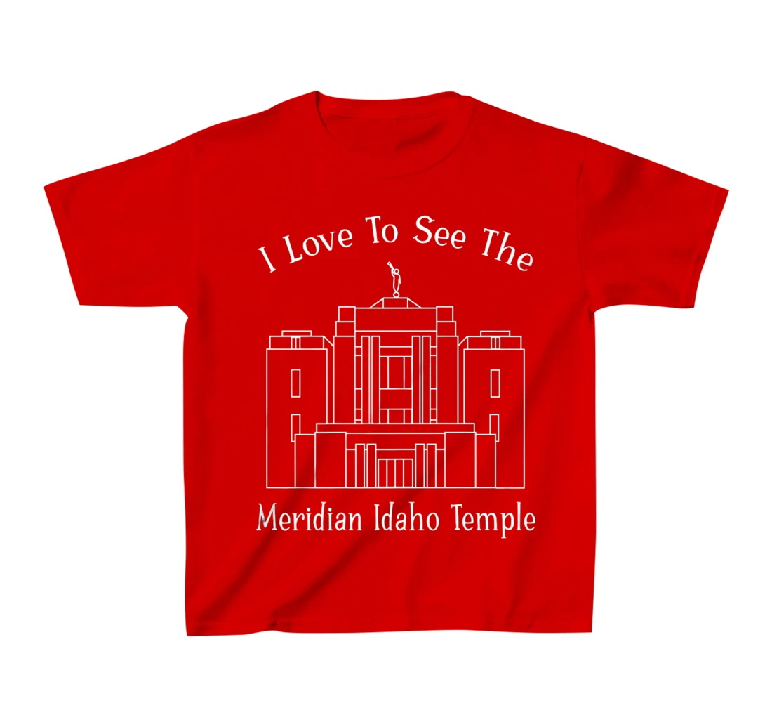 Meridian ID Temple, I love to see my temple, happy T-Shirt, Kid T-Shirt and Women T-Shirt