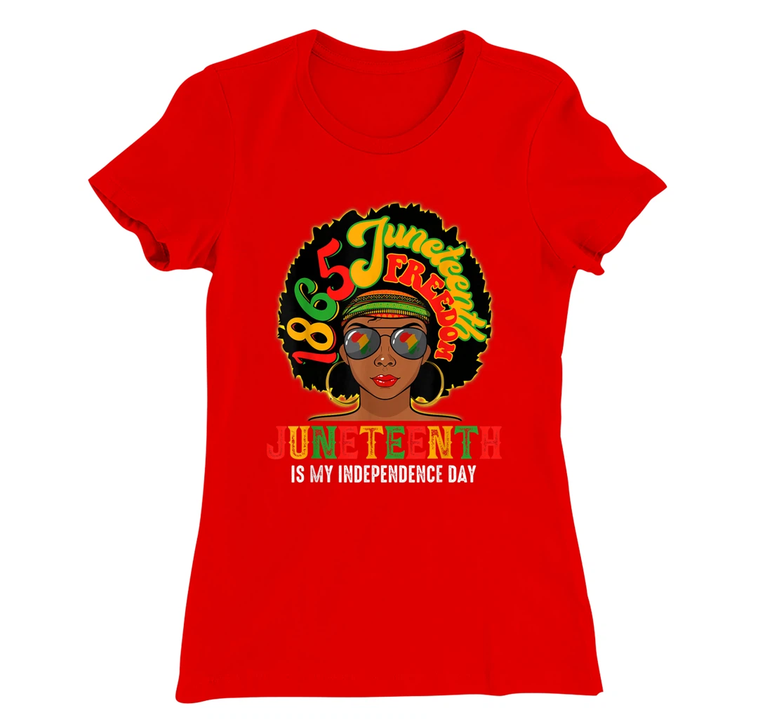 Juneteenth Is My Independence Day Afro African Girl T-Shirt, Kid T-Shirt and Women T-Shirt
