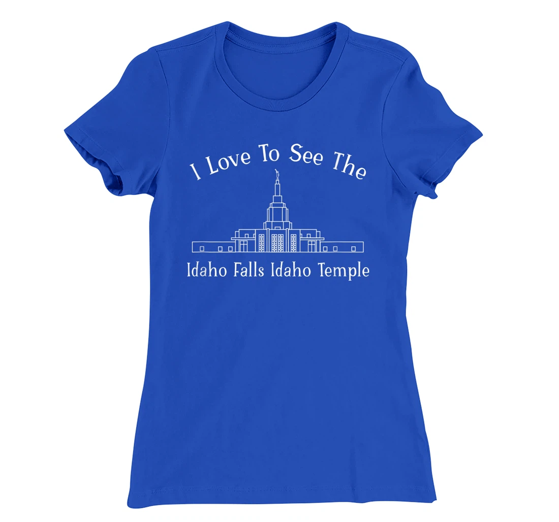 Idaho Falls ID Temple, I love to see my temple, happy T-Shirt, Kid T-Shirt and Women T-Shirt