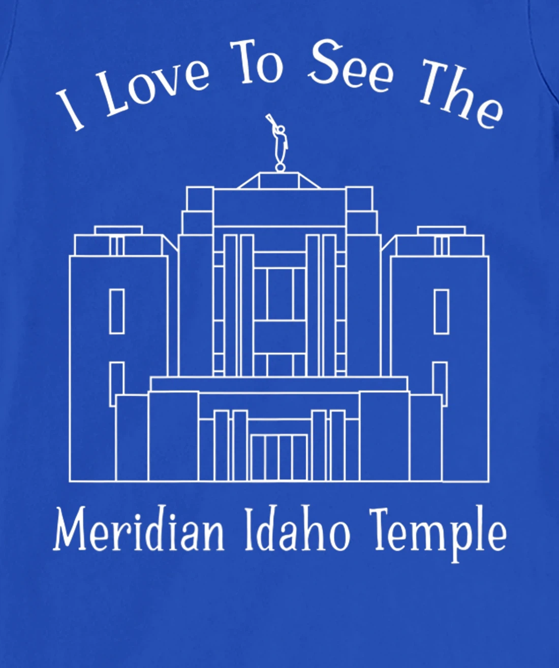 Meridian ID Temple, I love to see my temple, happy T-Shirt, Kid T-Shirt and Women T-Shirt