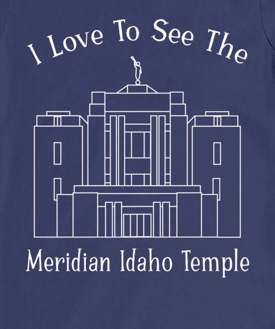 Meridian ID Temple, I love to see my temple, happy T-Shirt, Kid T-Shirt and Women T-Shirt