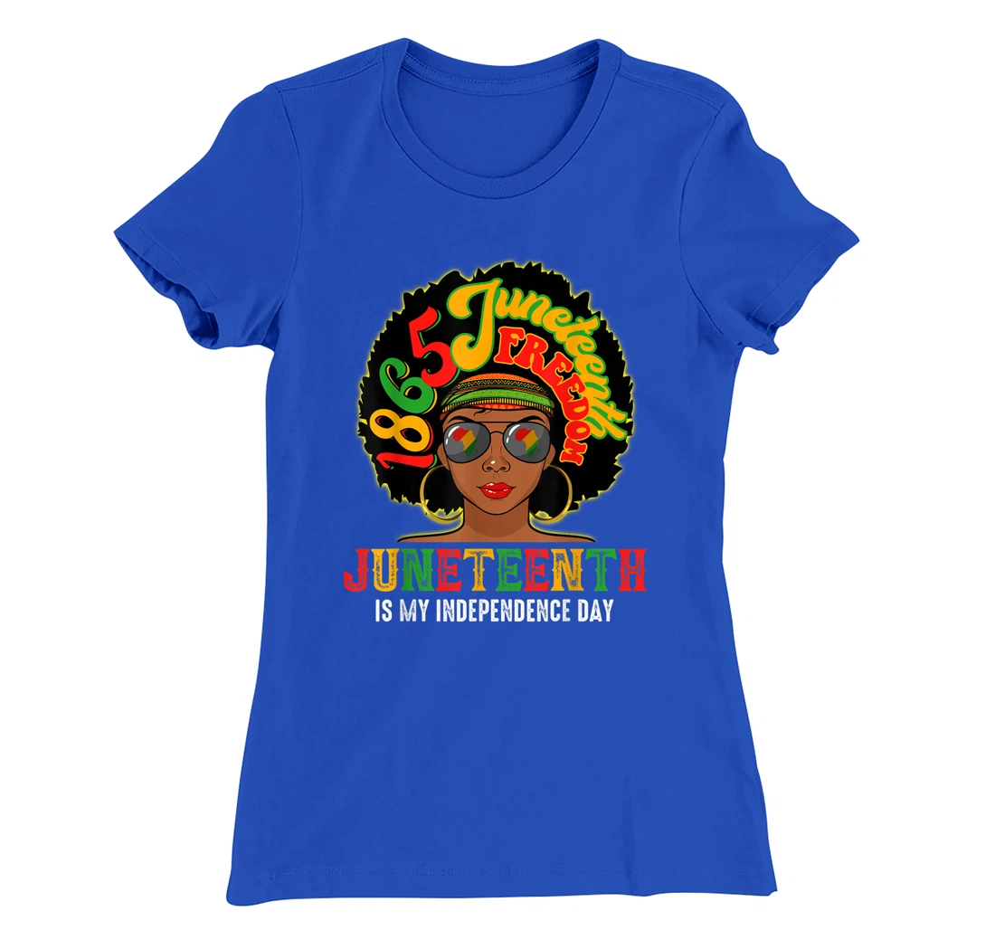 Juneteenth Is My Independence Day Afro African Girl T-Shirt, Kid T-Shirt and Women T-Shirt