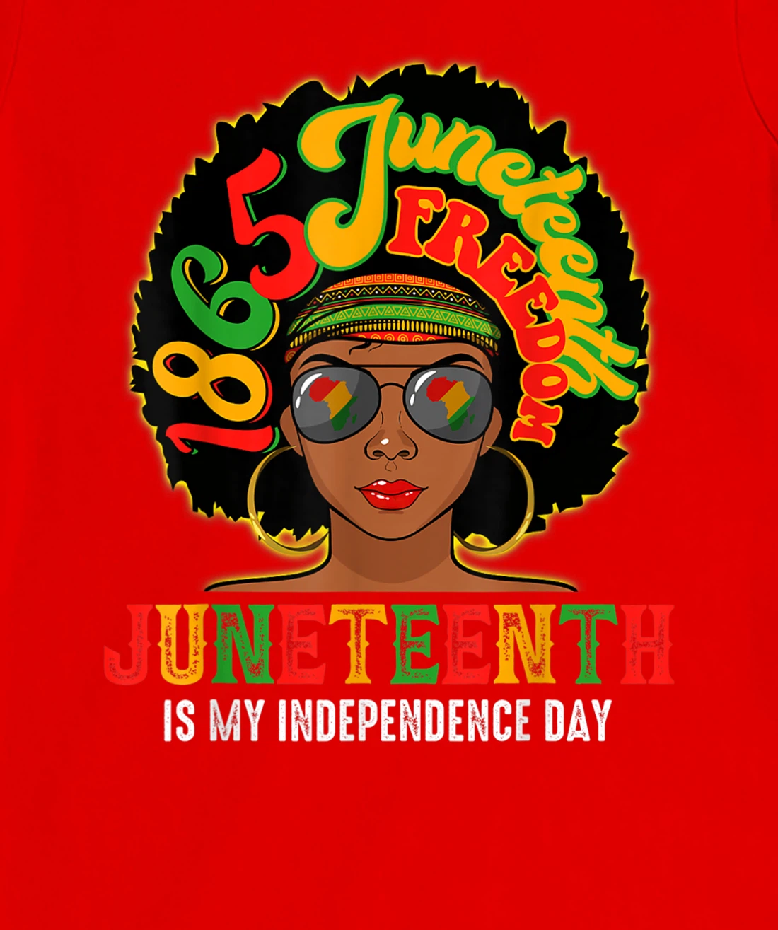Juneteenth Is My Independence Day Afro African Girl T-Shirt, Kid T-Shirt and Women T-Shirt