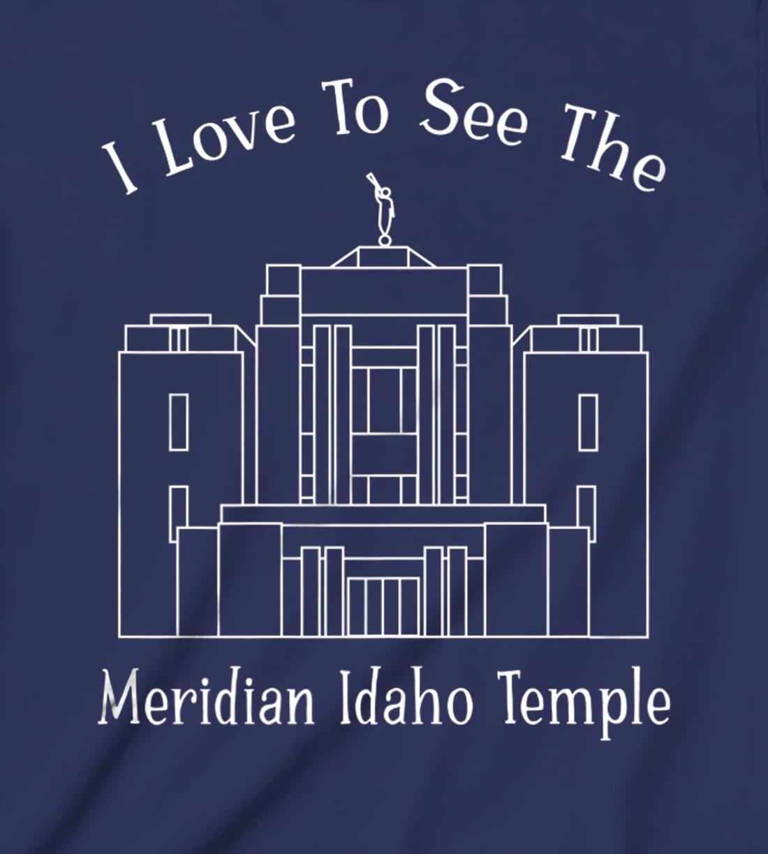 Meridian ID Temple, I love to see my temple, happy T-Shirt, Kid T-Shirt and Women T-Shirt