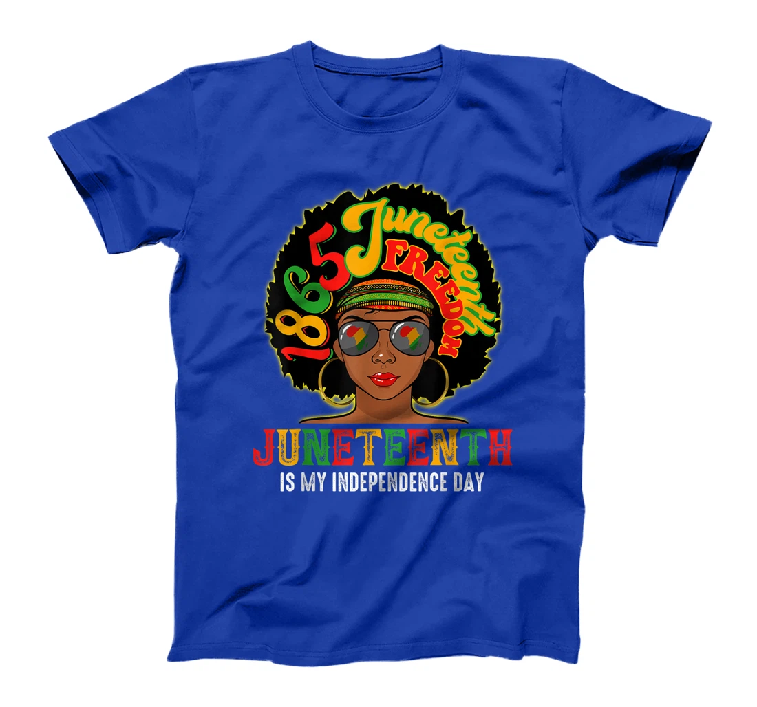 Juneteenth Is My Independence Day Afro African Girl T-Shirt, Kid T-Shirt and Women T-Shirt