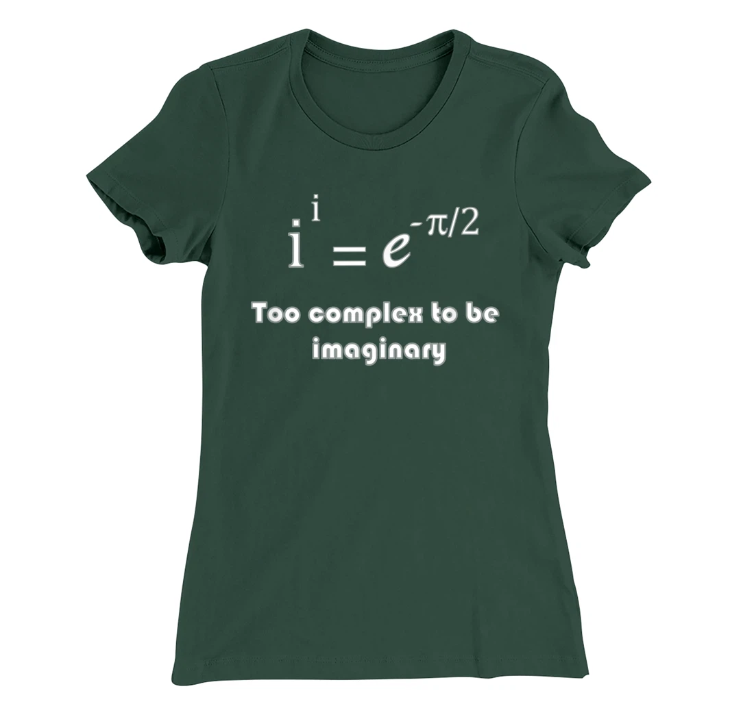 Funny math, too complex to be imaginary T-Shirt, Kid T-Shirt and Women T-Shirt
