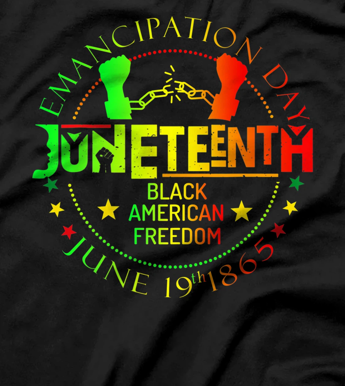 Juneteenth African American Freedom Black History June 19 T-Shirt, Kid T-Shirt and Women T-Shirt