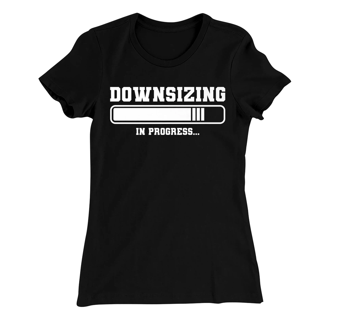 Downsizing In Progress Surgery Weight Loss Workout T-Shirt, Women T-Shirt