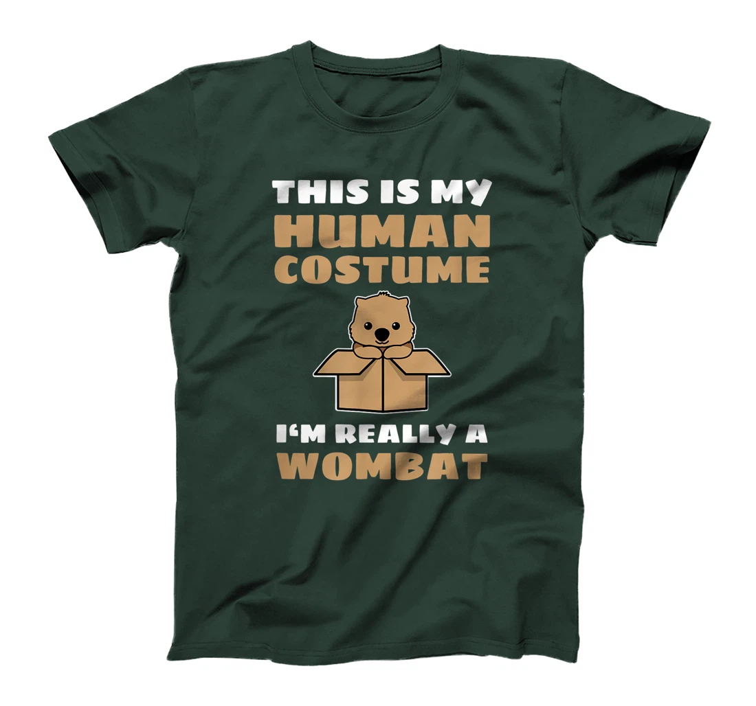This Is My Human Costume I'm Really A Wombat T-Shirt, Kid T-Shirt and Women T-Shirt