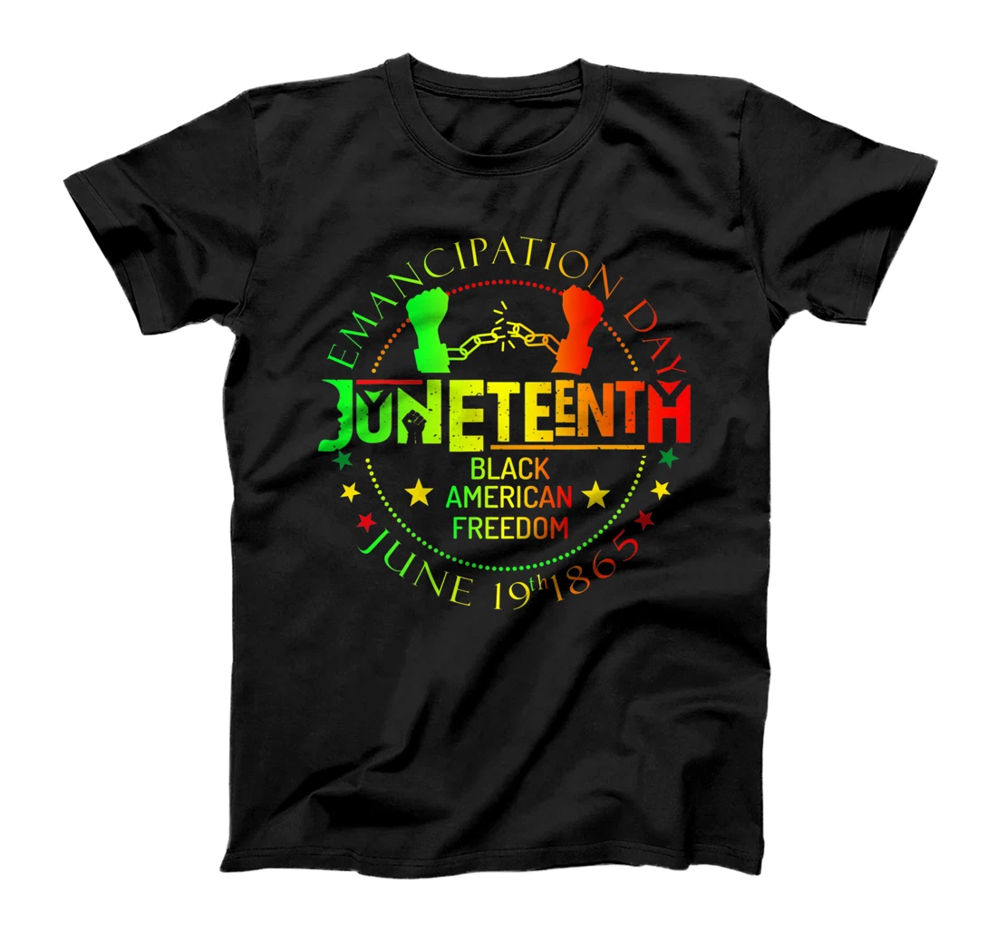 Juneteenth African American Freedom Black History June 19 T-Shirt, Kid T-Shirt and Women T-Shirt
