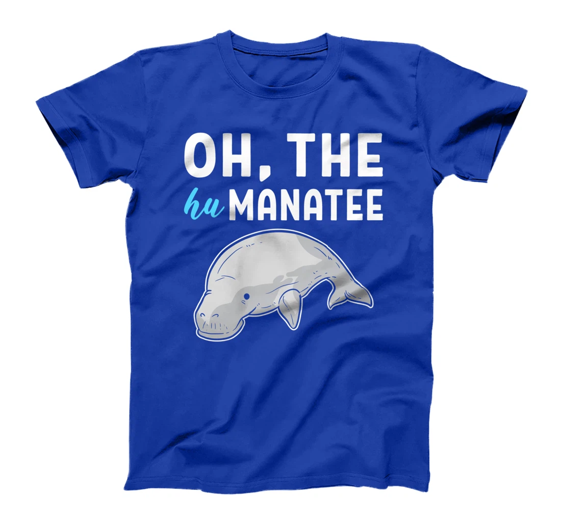 Hu Manatee Kind Person T-Shirt