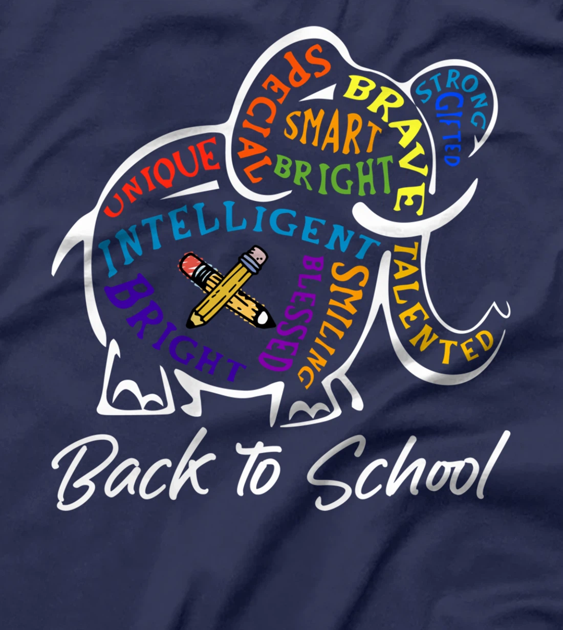 Elephant Word Cloud Back To School Cute Students Teachers T-Shirt