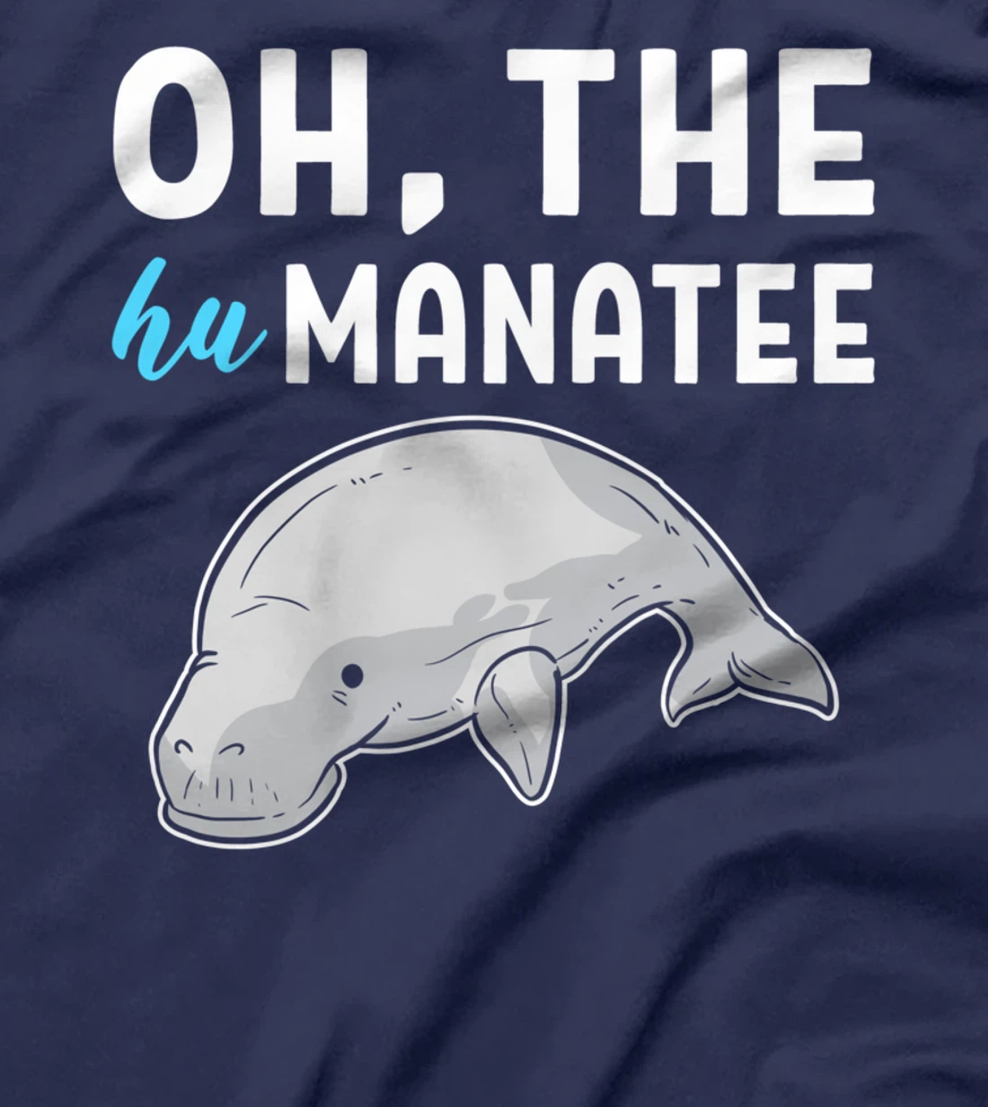 Hu Manatee Kind Person T-Shirt