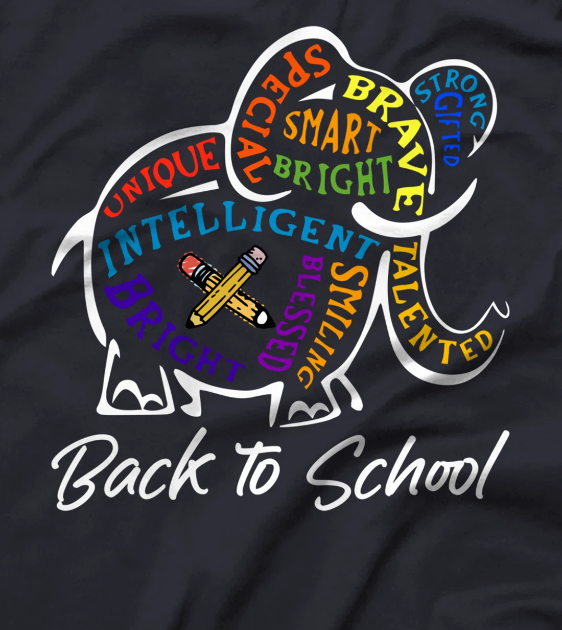 Elephant Word Cloud Back To School Cute Students Teachers T-Shirt