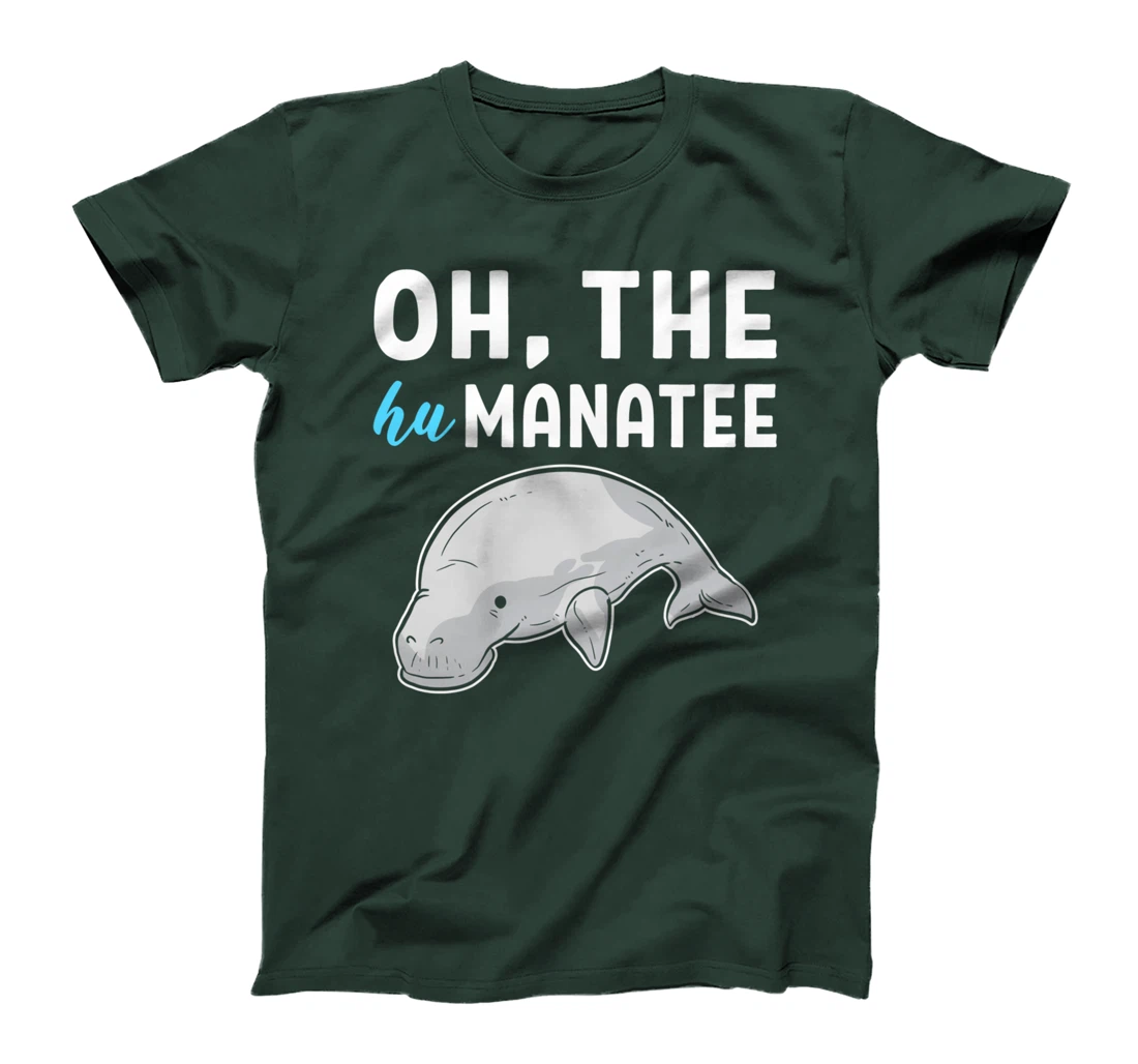 Hu Manatee Kind Person T-Shirt