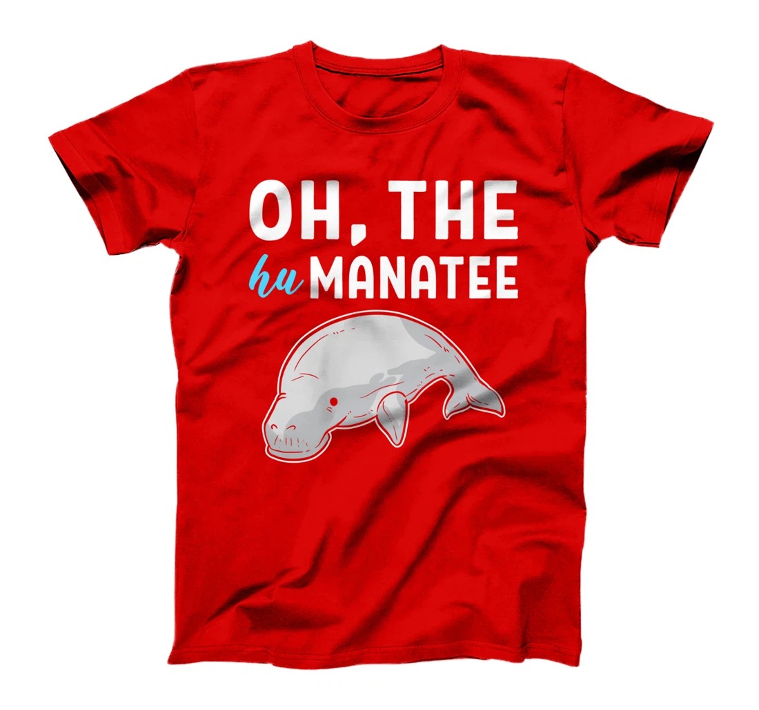 Hu Manatee Kind Person T-Shirt