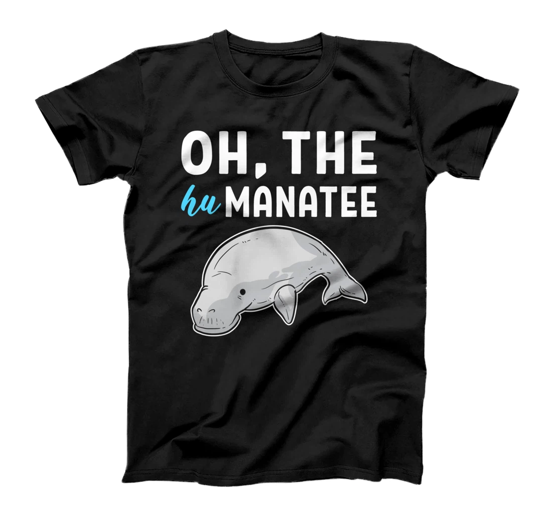 Hu Manatee Kind Person T-Shirt