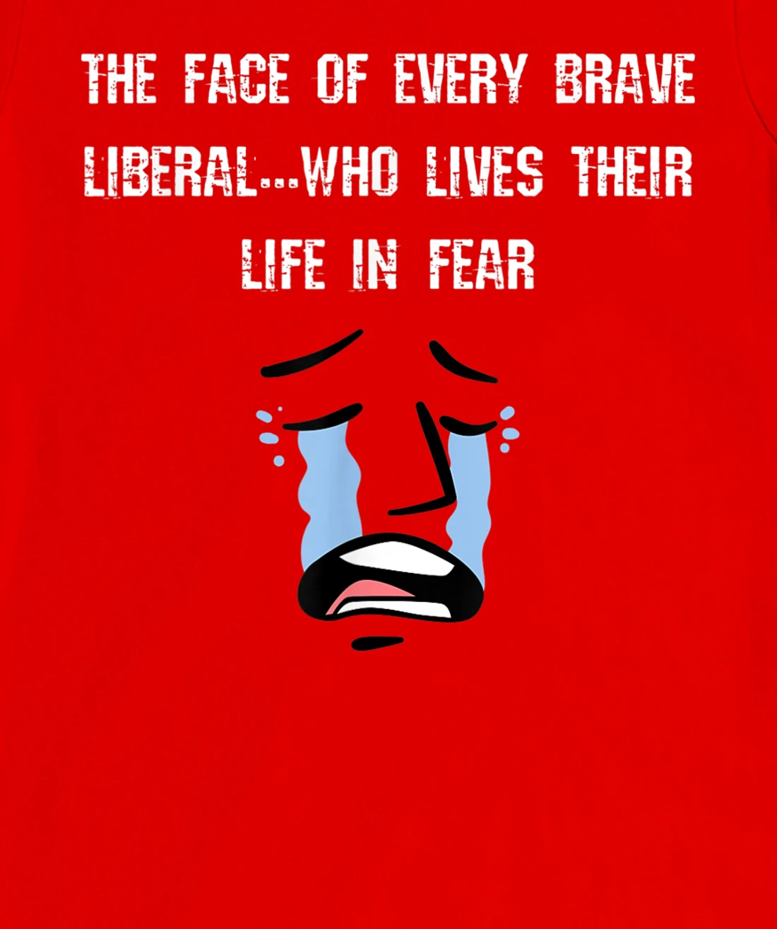 The Face of Every Brave Liberal T-Shirt, Women T-Shirt