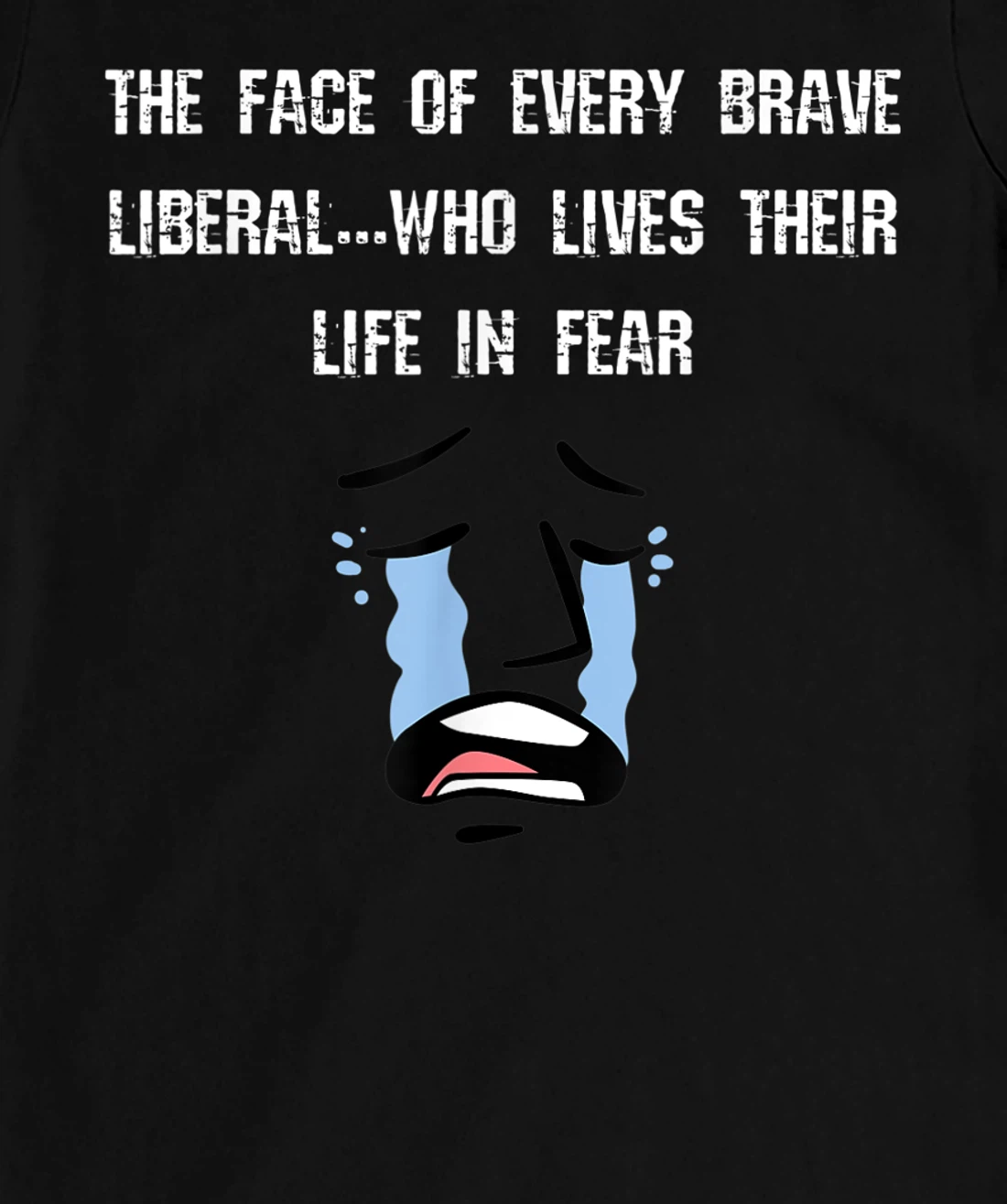 The Face of Every Brave Liberal T-Shirt, Women T-Shirt
