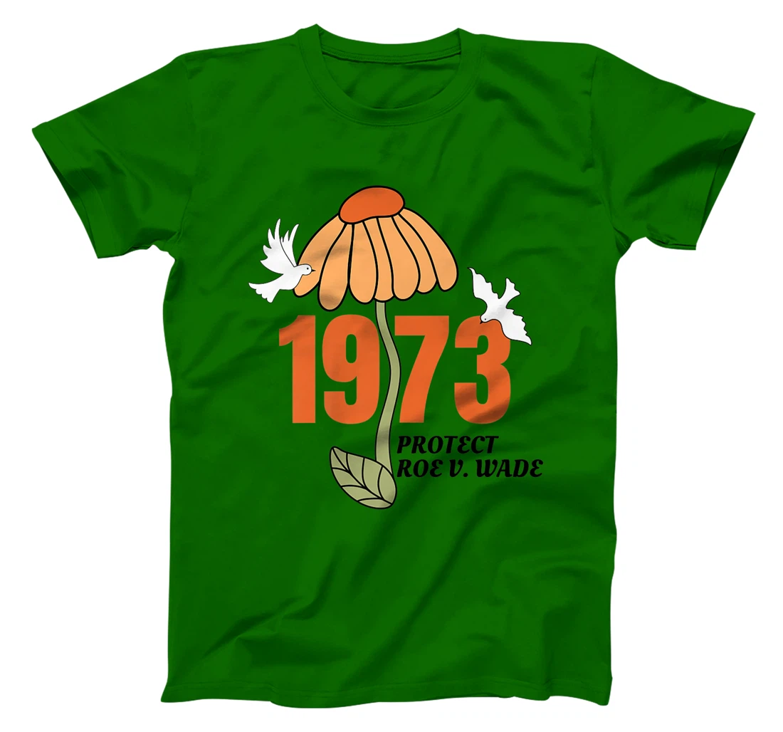 Womens Protect Roe V Wade 1973, Abortion Is Healthcare T-Shirt, Women T-Shirt