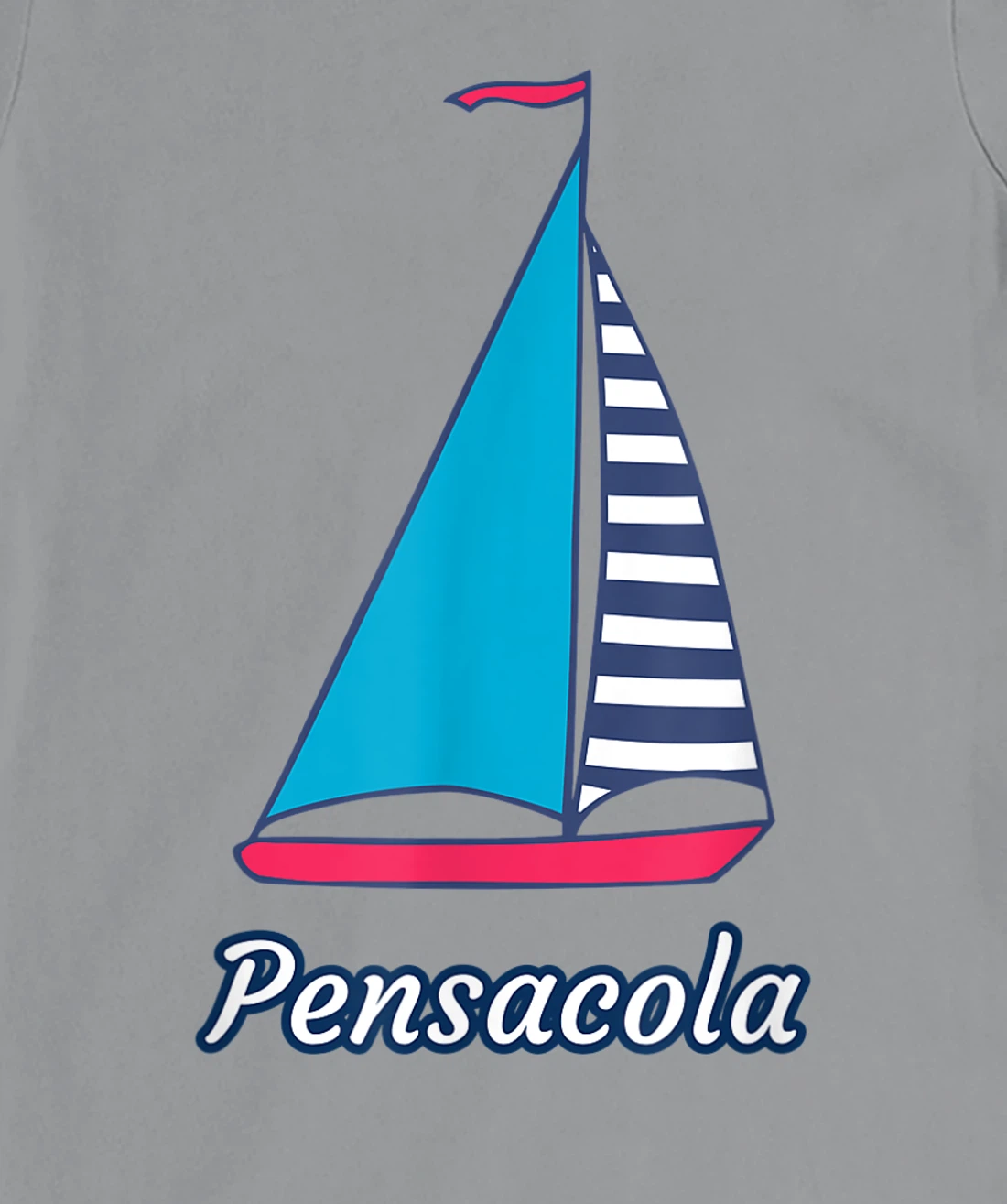 Pensacola Sailing Sail Boat Nautical Regatta T-Shirt, Kid T-Shirt and Women T-Shirt