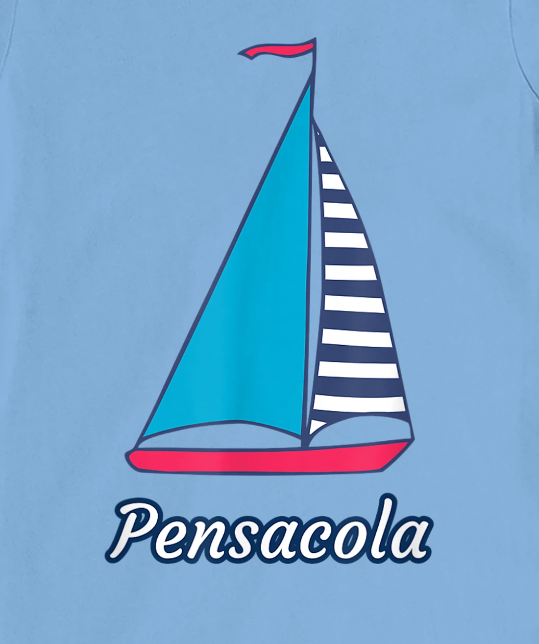 Pensacola Sailing Sail Boat Nautical Regatta T-Shirt, Kid T-Shirt and Women T-Shirt