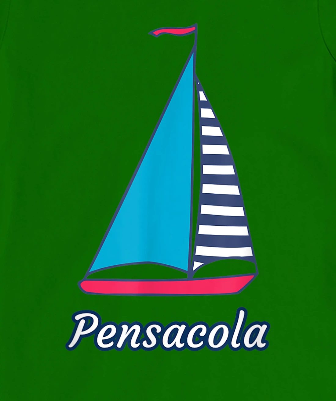 Pensacola Sailing Sail Boat Nautical Regatta T-Shirt, Kid T-Shirt and Women T-Shirt