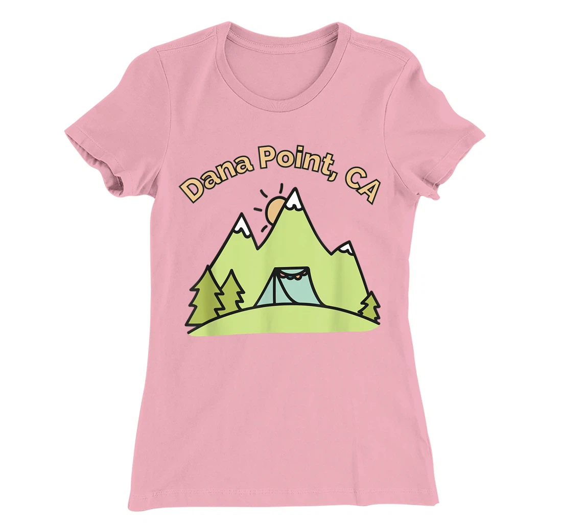 Womens Dana Point CA Mountains Hiking Climbing Camping & Outdoors T-Shirt, Kid T-Shirt and Women T-Shirt