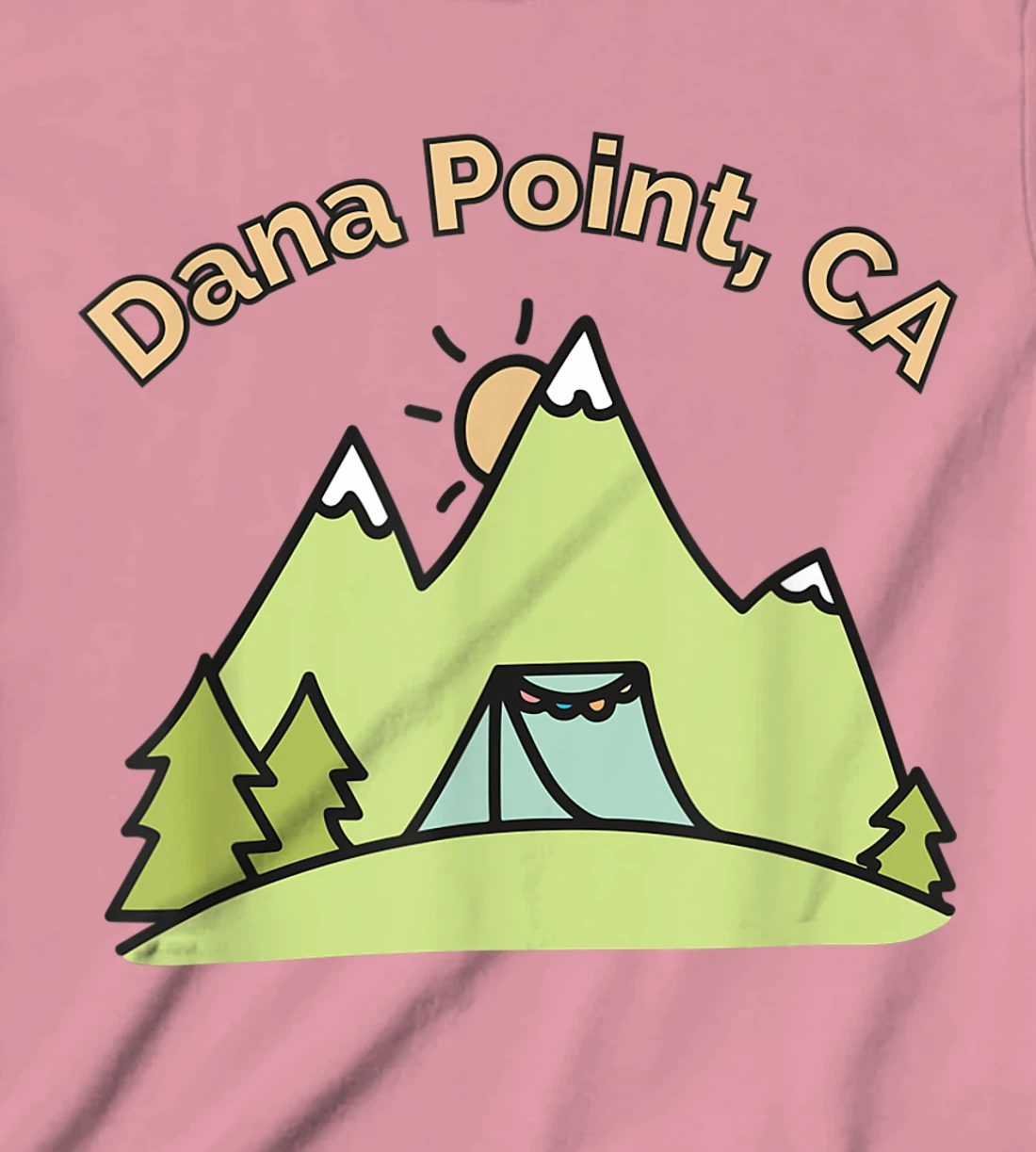 Womens Dana Point CA Mountains Hiking Climbing Camping & Outdoors T-Shirt, Kid T-Shirt and Women T-Shirt