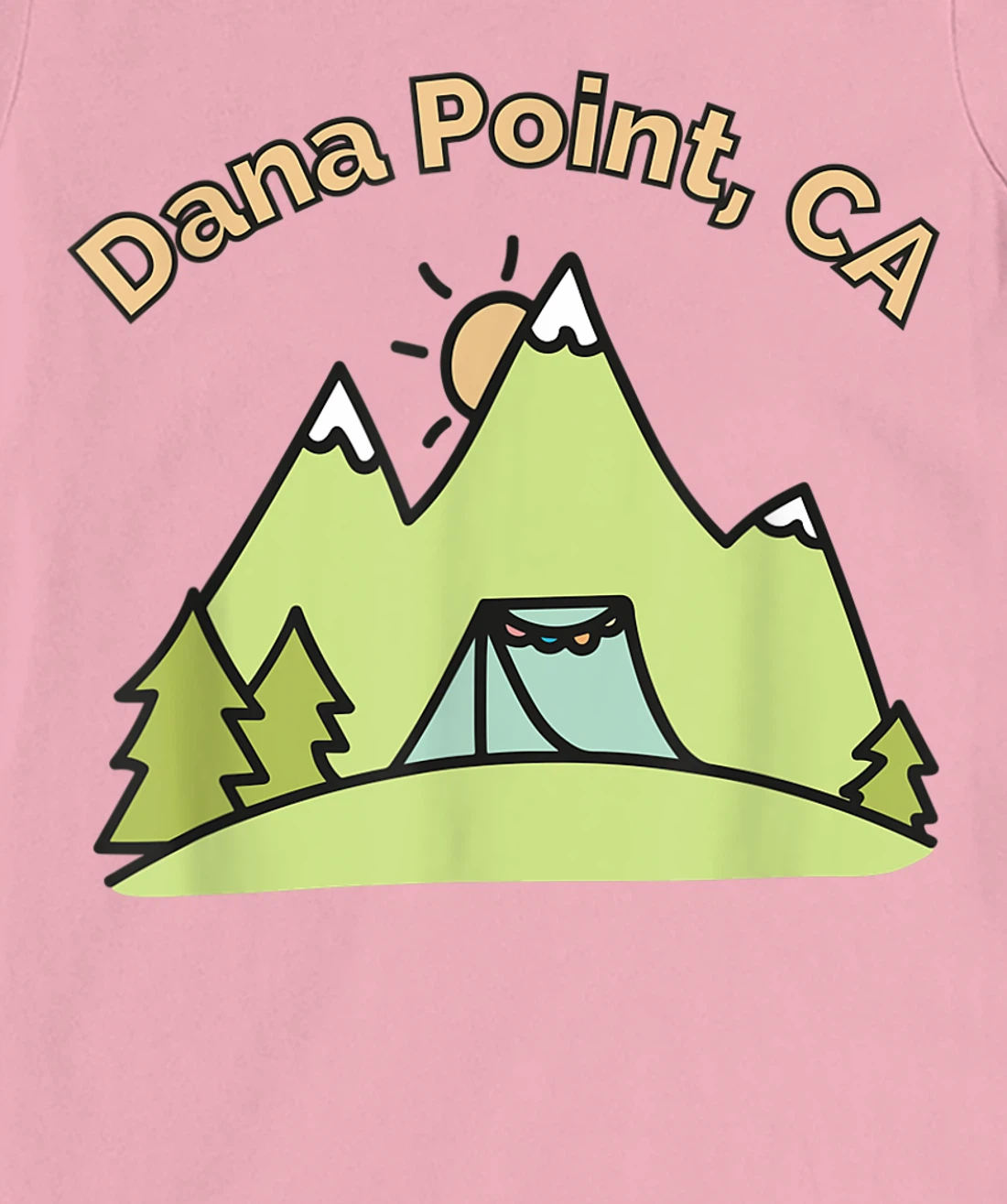 Womens Dana Point CA Mountains Hiking Climbing Camping & Outdoors T-Shirt, Kid T-Shirt and Women T-Shirt