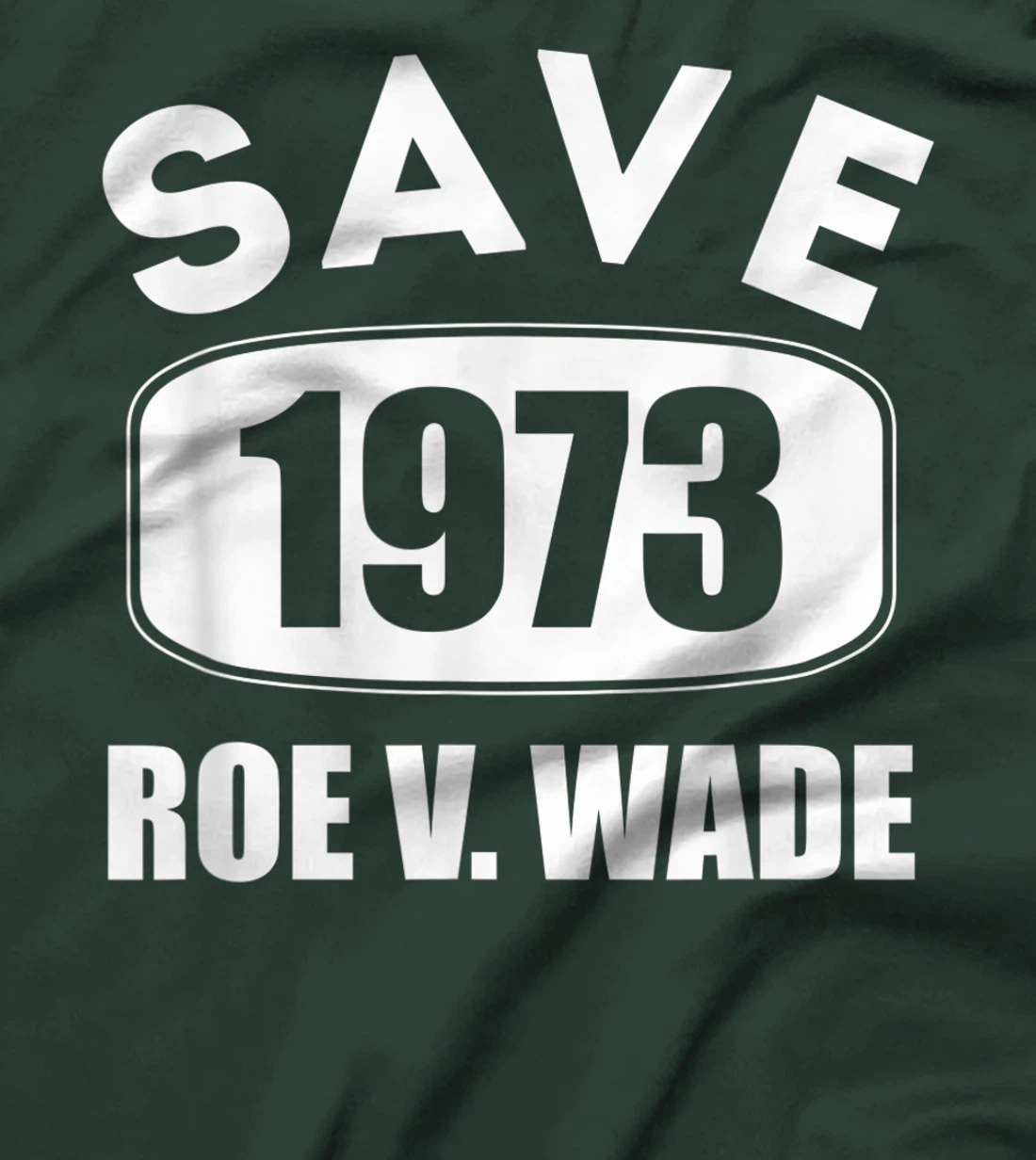 Pro Roe Save1973 Roe Vs Wade Pro Choice Women's Rights T-Shirt, Women T-Shirt