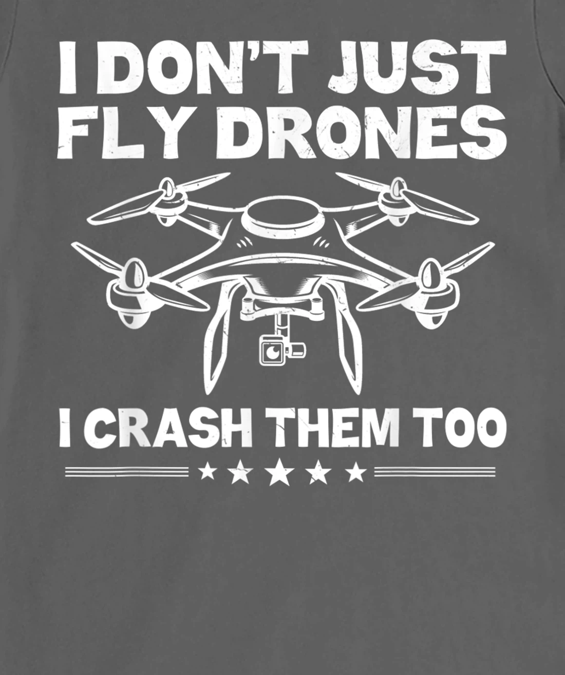 Funny Drone Pilot Art For Men Women Quadcopter Racing Lovers T-Shirt, Kid T-Shirt and Women T-Shirt
