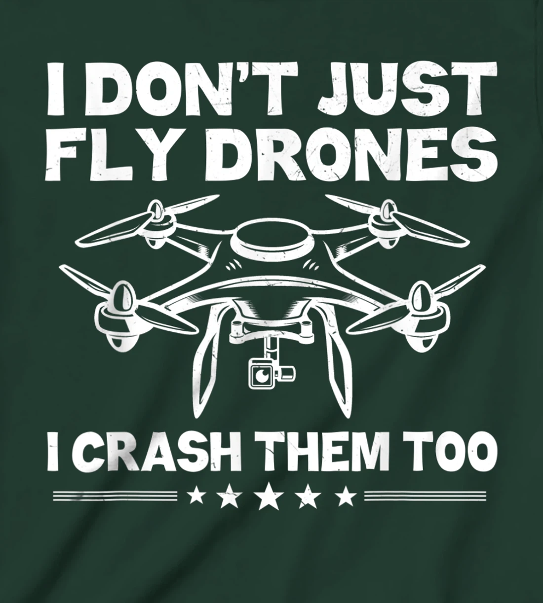 Funny Drone Pilot Art For Men Women Quadcopter Racing Lovers T-Shirt, Kid T-Shirt and Women T-Shirt