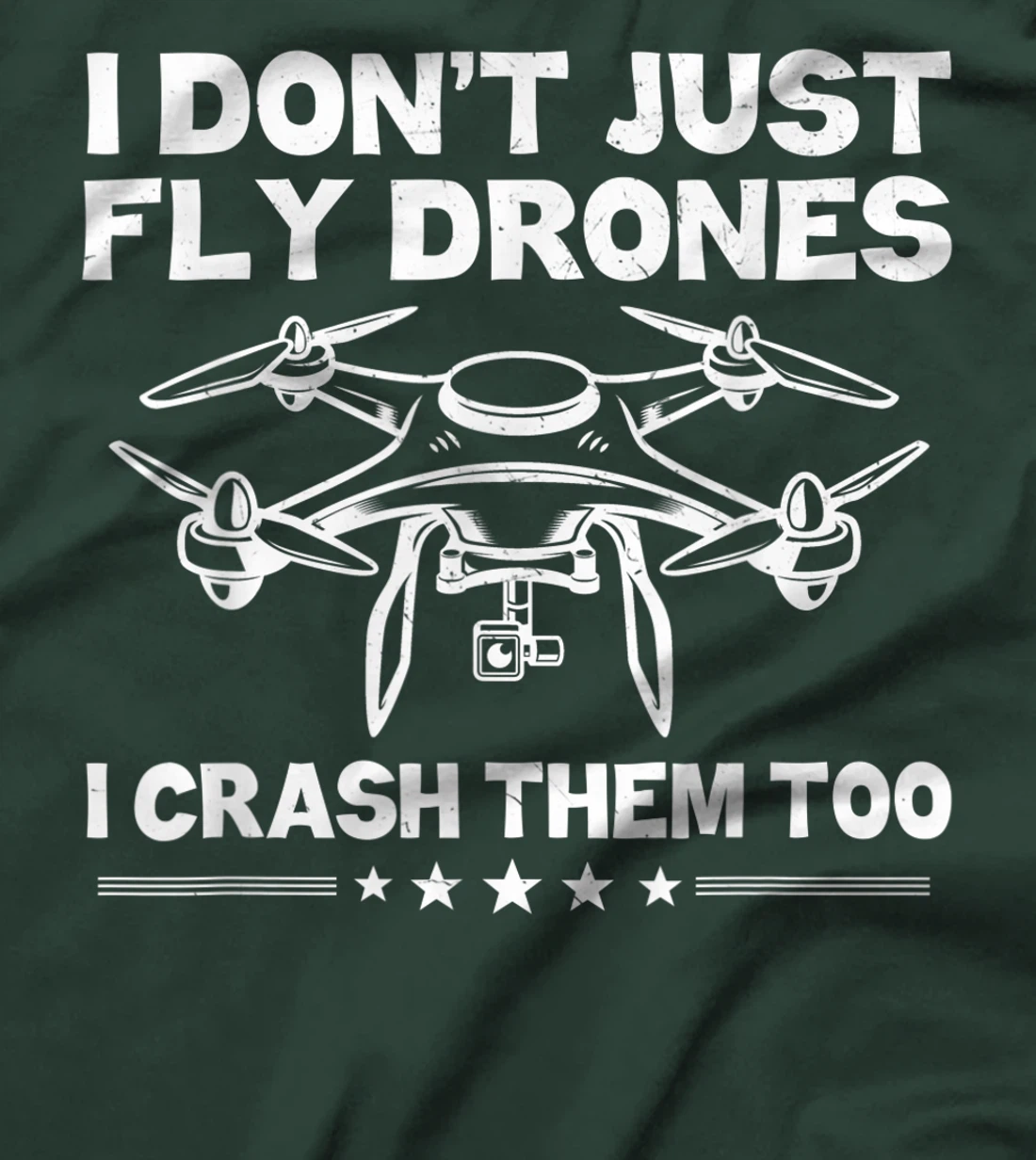 Funny Drone Pilot Art For Men Women Quadcopter Racing Lovers T-Shirt, Kid T-Shirt and Women T-Shirt
