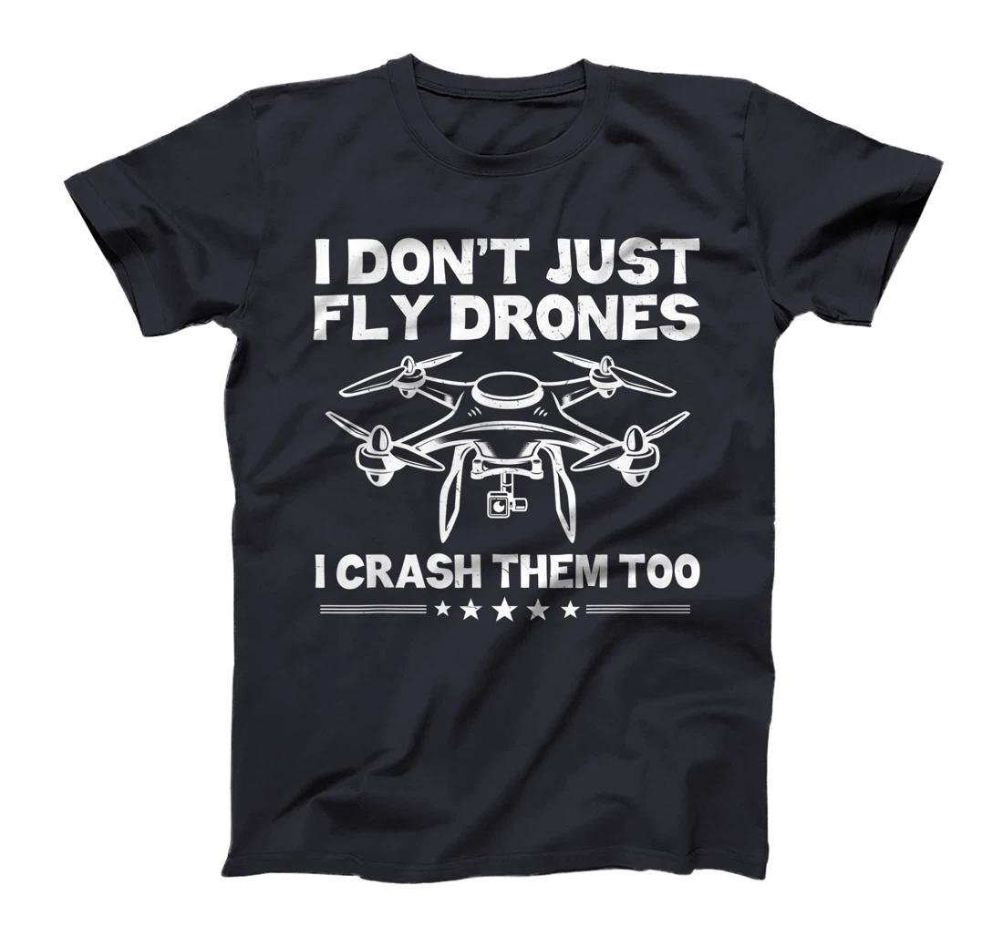 Funny Drone Pilot Art For Men Women Quadcopter Racing Lovers T-Shirt, Kid T-Shirt and Women T-Shirt