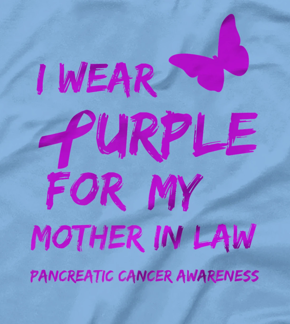 Pancreatic Cancer I Wear Purple for my Mother in law Ribbon T-Shirt, Kid T-Shirt and Women T-Shirt